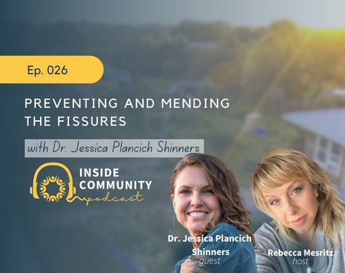 Podcast cover image for preventing and mending fissures with Dr. Jessica Plancich Shinners.